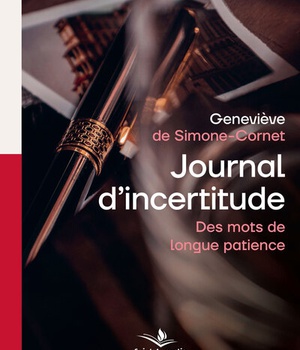 JOURNAL D'INCERTITUDE - DES MOTS DE LONGUE PATIENCE