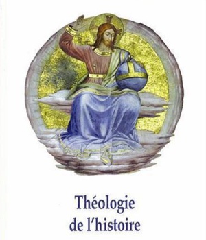 THEOLOGIE DE L'HISTOIRE