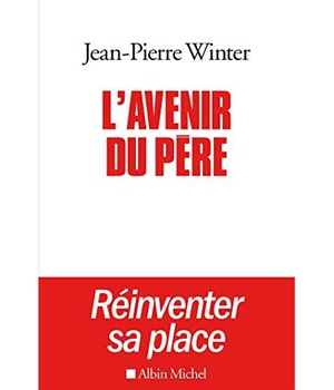L'AVENIR DU PERE - REINVENTER SA PLACE ?