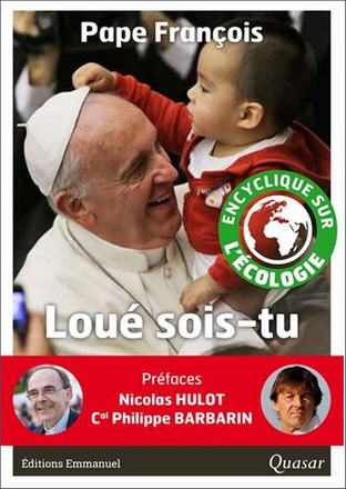 ENCYCLIQUE CREATION ET ECOLOGIE LAUDATO SI
