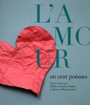 L'AMOUR EN CENT POEMES