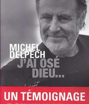 J'AI OSE DIEU...