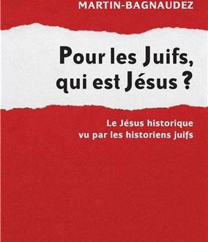 POUR LES JUIFS, QUI EST JESUS ?