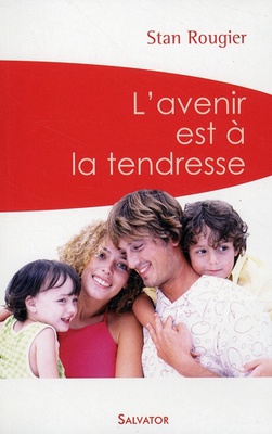 L'AVENIR EST A LA TENDRESSE (POCHE)