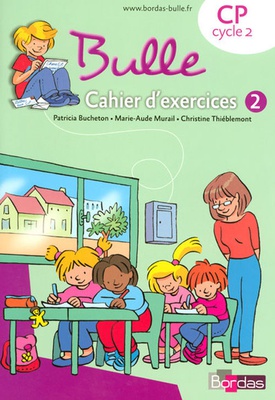 BULLE METHODE DE LECTURE CP 2008 CAHIER D'EXERCICES N 2