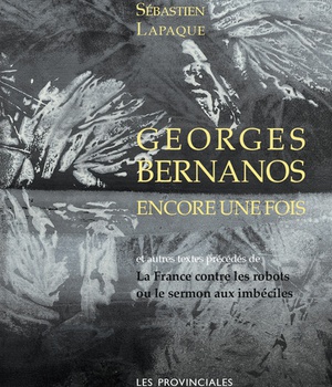 GEORGES BERNANOS ENCORE UNE FOIS (NVELLE ED)