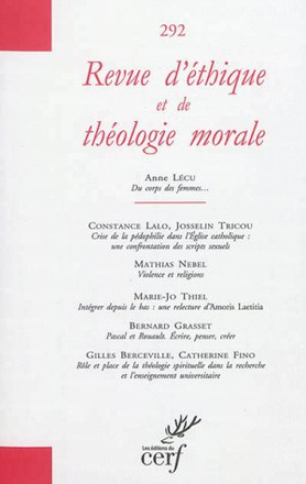 REVUE D'ETHIQUE ET DE THEOLOGIE MORALE NUMERO 292