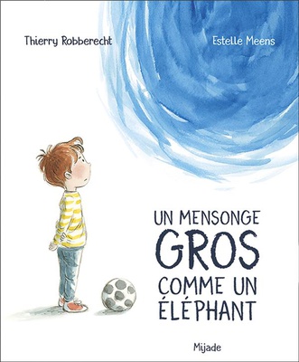 MENSONGE GROS COMME UN ELEPHANT (UN)