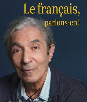 LE FRANCAIS, PARLONS-EN !