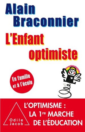 L'ENFANT OPTIMISTE - EN FAMILLE ET A L'ECOLE