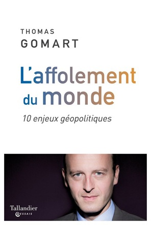 L'AFFOLEMENT DU MONDE - 10 ENJEUX GEOPOLITIQUES