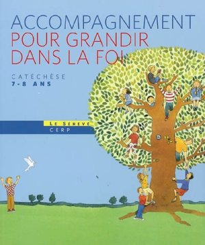 POUR GRANDIR DANS LA FOI LIV ACCOMPAGNATEUR POUR 7/8 ANS
