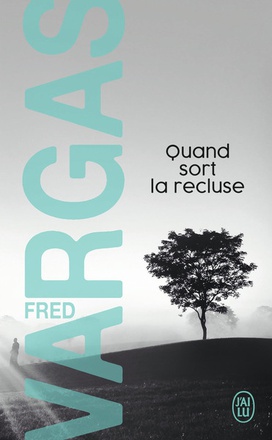 QUAND SORT LA RECLUSE - UNE ENQUETE DU COMMISSAIRE ADAMSBERG