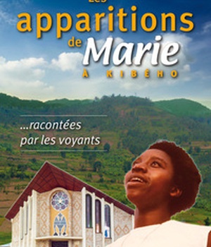 LES APPARITIONS DE MARIE A KIBEHO DVD
