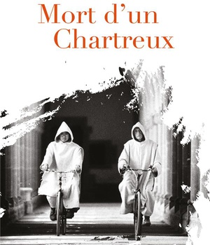 MORT D'UN CHARTREUX