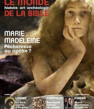 MONDE DE LA BIBLE - MARS 2018 N 224