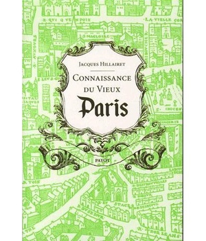 CONNAISSANCE DU VIEUX PARIS