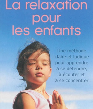 LA RELAXATION POUR LES ENFANTS