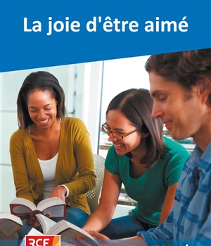 PARCOURIR ENSEMBLE LA BIBLE - T01 - LA JOIE D'ETRE AIME - PARCOURIR ENSEMBLE LA BIBLE - 1
