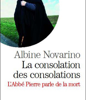 ESPACES LIBRES - T223 - LA CONSOLATION DES CONSOLATIONS - L'ABBE PIERRE PARLE DE LA MORT