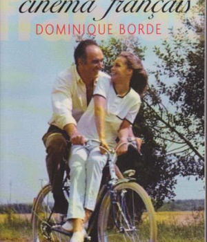 LE ROMAN DU CINEMA FRANCAIS - ANNEES 1960-1970