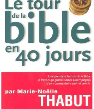 LE TOUR DE LA BIBLE EN 40 JOURS