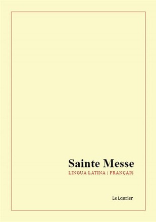 SAINTE MESSE - FRANCAIS - LATIN