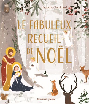 LE FABULEUX RECUEIL DE NOEL - EDITION ILLUSTREE