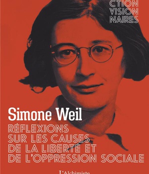 REFLEXIONS SUR LES CAUSES DE LA LIBERTE ET DE L'OPPRESSION SOCIALE
