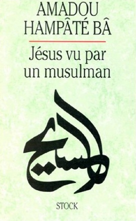 JESUS VU PAR UN MUSULMAN