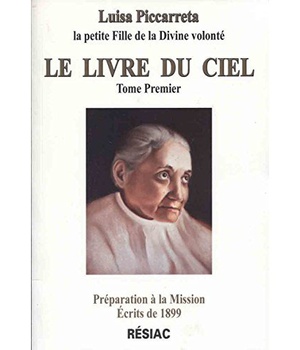 LIVRE DU CIEL - T 01 - PREPARATION A LA MISISON - ECRITS DE 1899