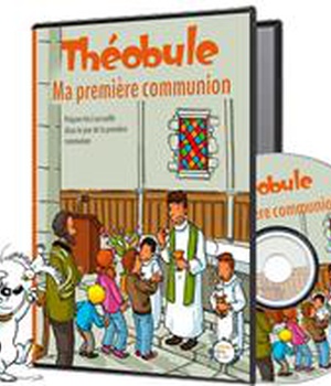 MA PREMIERE COMMUNION - DVD THEOBULE - JE ME PREPARE A ACCUEILLIR JESUS