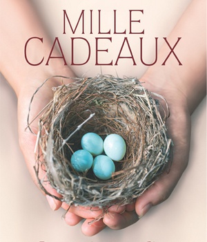MILLE CADEAUX - ETRE RECONNAISSANT ENVERS DIEU, UN DEFI QUOTIDIEN