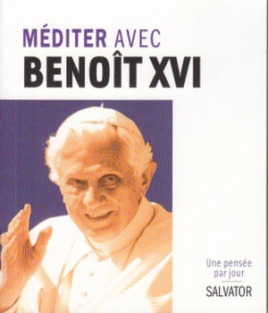 MEDITER CHAQUE JOUR AVEC BENOIT XVI