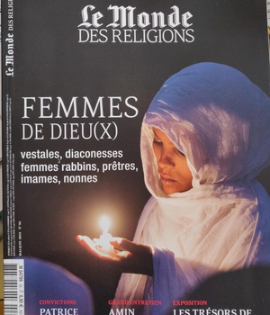 LE MONDE DES RELIGIONS N 95 MAI-JUIN 2019 FEMMES DE DIEU X