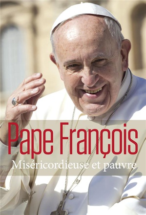 MISERICORDIEUSE ET PAUVRE / MISERICORDIA ET MISERA