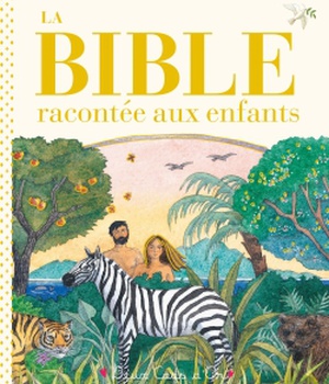LA BIBLE RACONTEE AUX ENFANTS