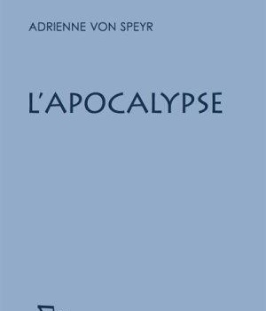 L'APOCALYPSE - MEDITATIONS SUR LE LIVRE DE LA REVELATION