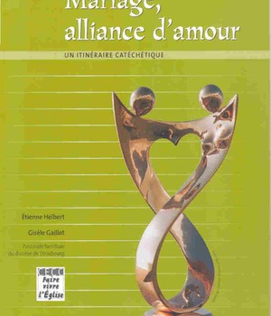 MARIAGE ALLIANCE D'AMOUR - EDITIONS CRER