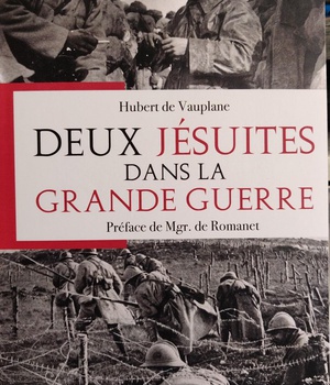 DEUX JESUITES DANS LA GRANDE GUERRE