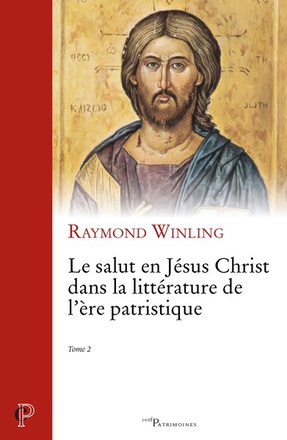 LE SALUT EN JESUS CHRIST DANS LA LITTERATURE DE L'ERE PATRISTIQUE - TOME 2 DPTS