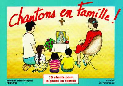 CHANTONS EN FAMILLE ! - LIVRET 1