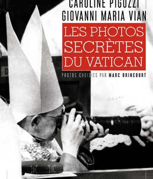 LES PHOTOS SECRETES DU VATICAN