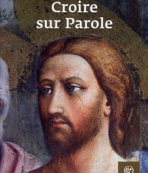 CROIRE SUR PAROLE