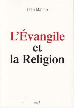 L'EVANGILE ET LA RELIGION