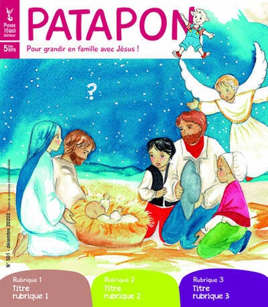PATAPON DECEMBRE 2022 N 501 - UN NOEL DE DOUCEUR - EDITION ILLUSTREE