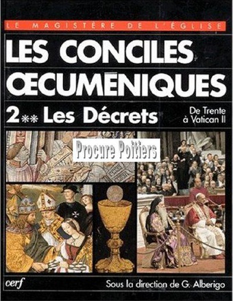 LES CONCILES OECUMENIQUES T. II-2 LES DECRETS. DE TRENTE A VATICAN II - ANCIEN PRIX 122 €