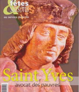 FETES & SAISONS - SAINT YVES, AVOCAT DES PAUVRES