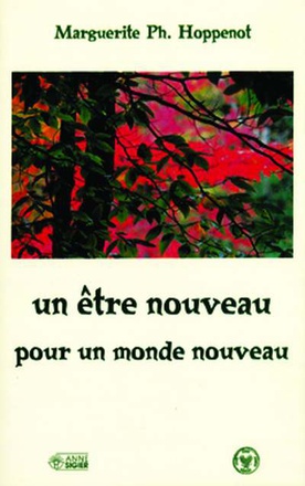 ETRE NOUVEAU POUR UN MONDE (UN)