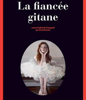 ELENA BLANCO - T01 - LA FIANCEE GITANE